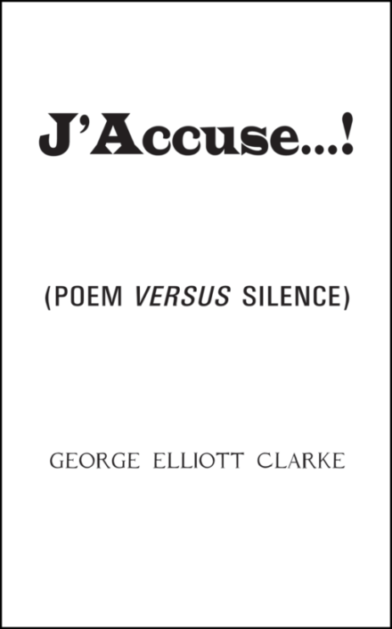 J'Accuse...!: (Poem Versus Silence)